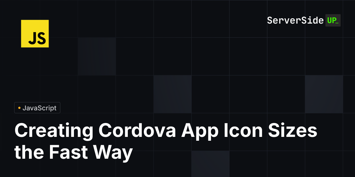 Creating Cordova App Icon Sizes the Fast Way | Server Side Up
