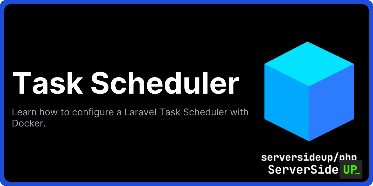 Task Scheduler - PHP Docker Images (serversideup/php)