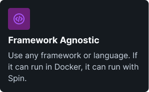 Framework Agnostic
